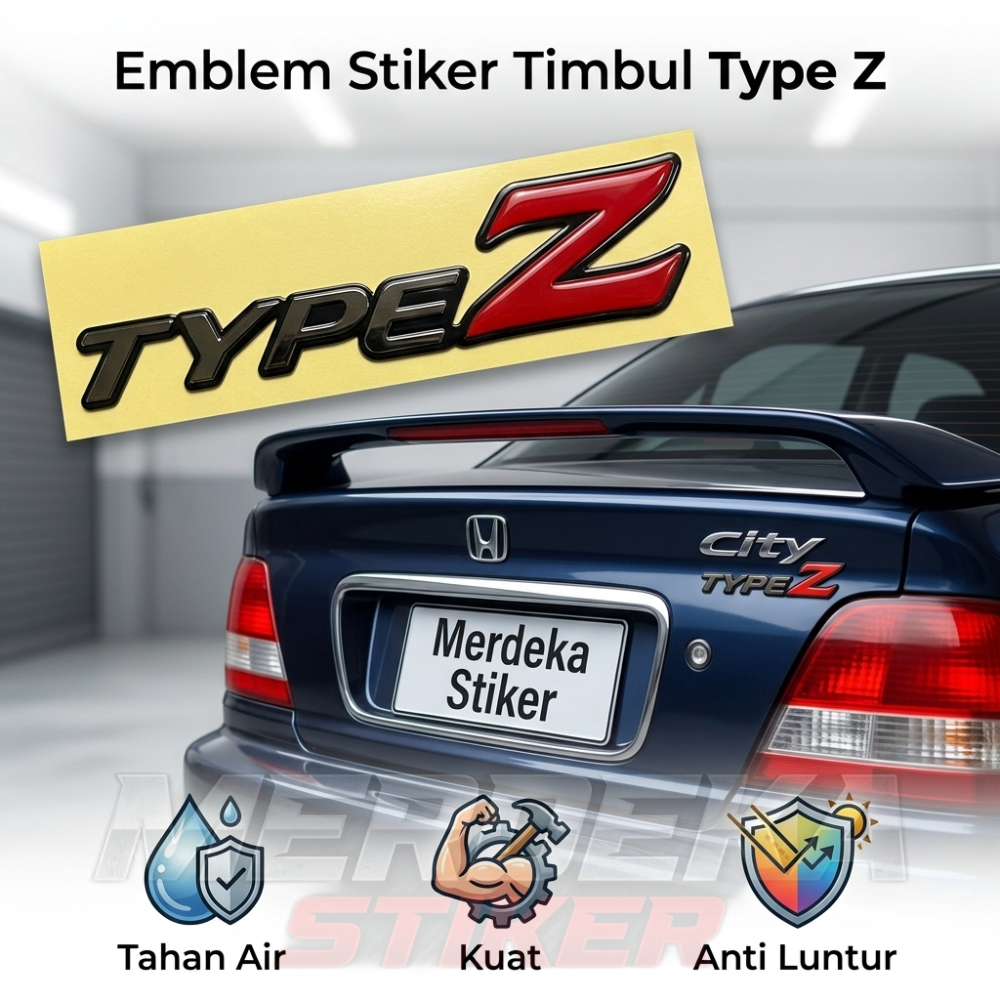 Emblem Honda City Tulisan Type Z / Emblem Tulisan Type Z Stiker Mobil Timbul