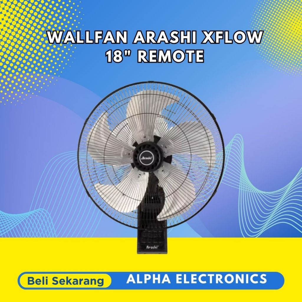 ARASHI KIPAS ANGIN DINDING AR 228 PWF 18 INCH XFLOW + REMOTE