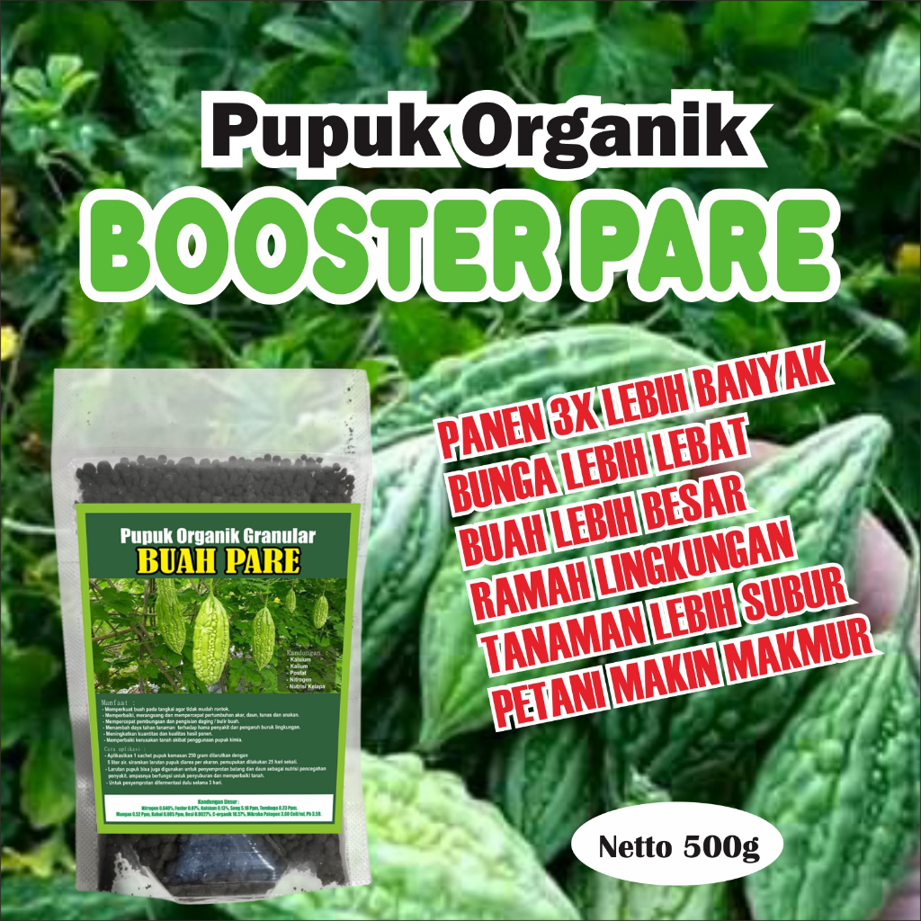 Booster pelebat buah pare 500gram, pupuk organik dengan mikro nutrisi cocok untuk bibit pare hijau, 
