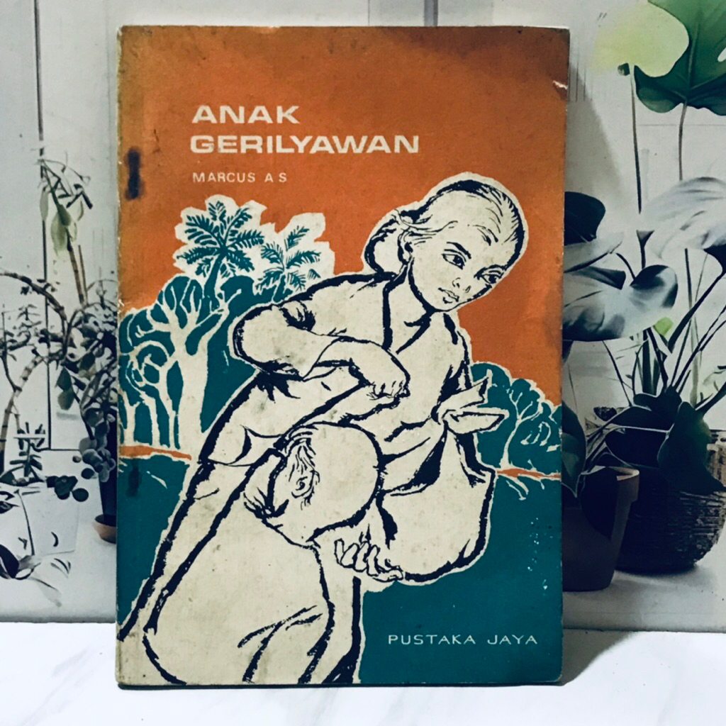 (BUKU JADUL) ANAK GERILYAWAN