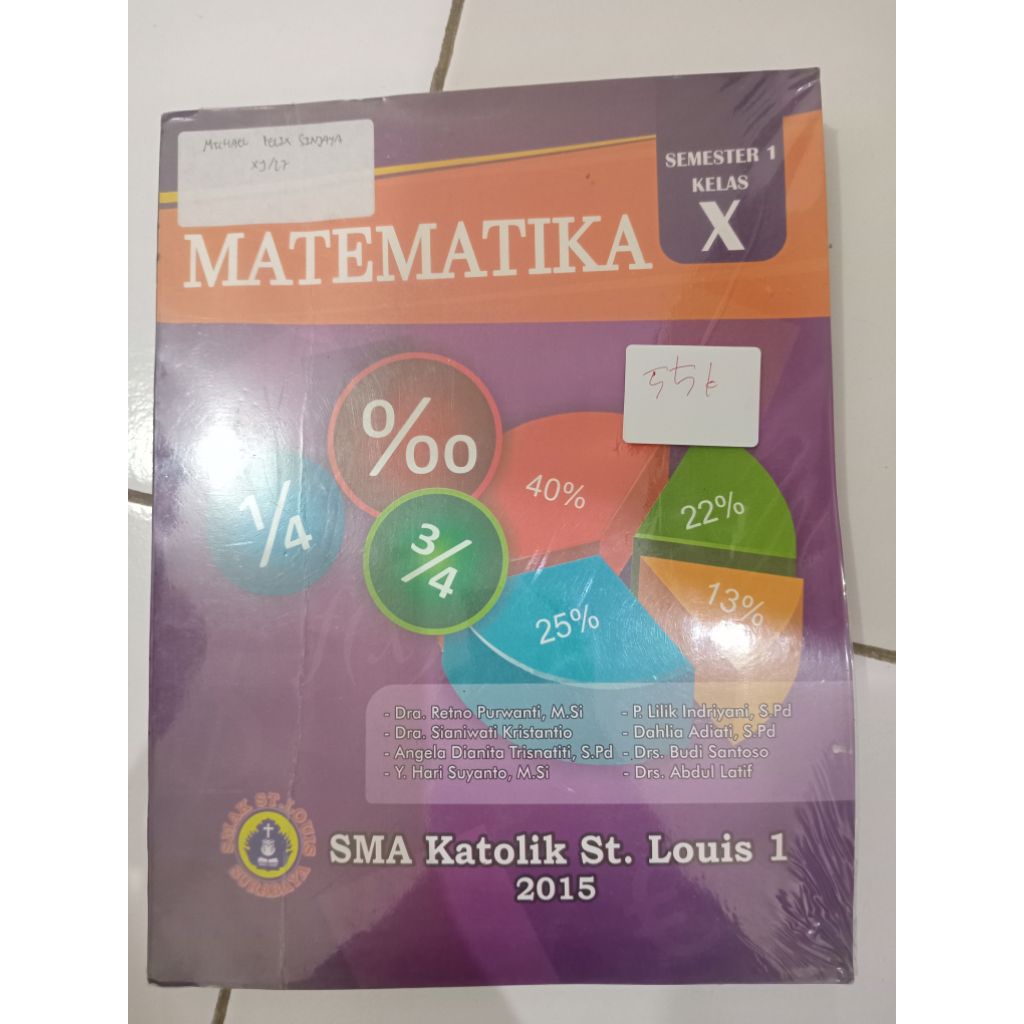 BUKU MATEMATIKA - SMA KATOLIK ST. LOUIS semester 1 kelas X
