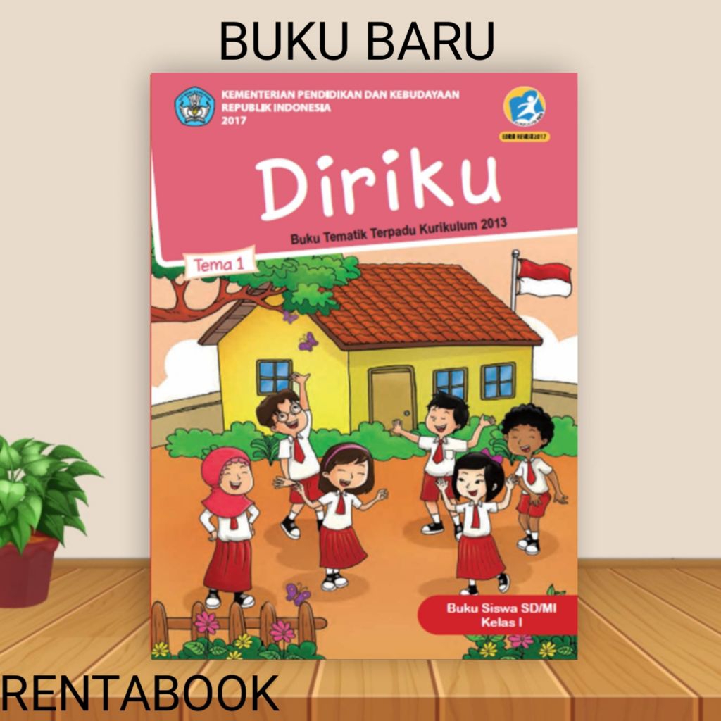 diriku buku tematik terpadu kurikulum 2013 sd/mi kelas I 1 tema