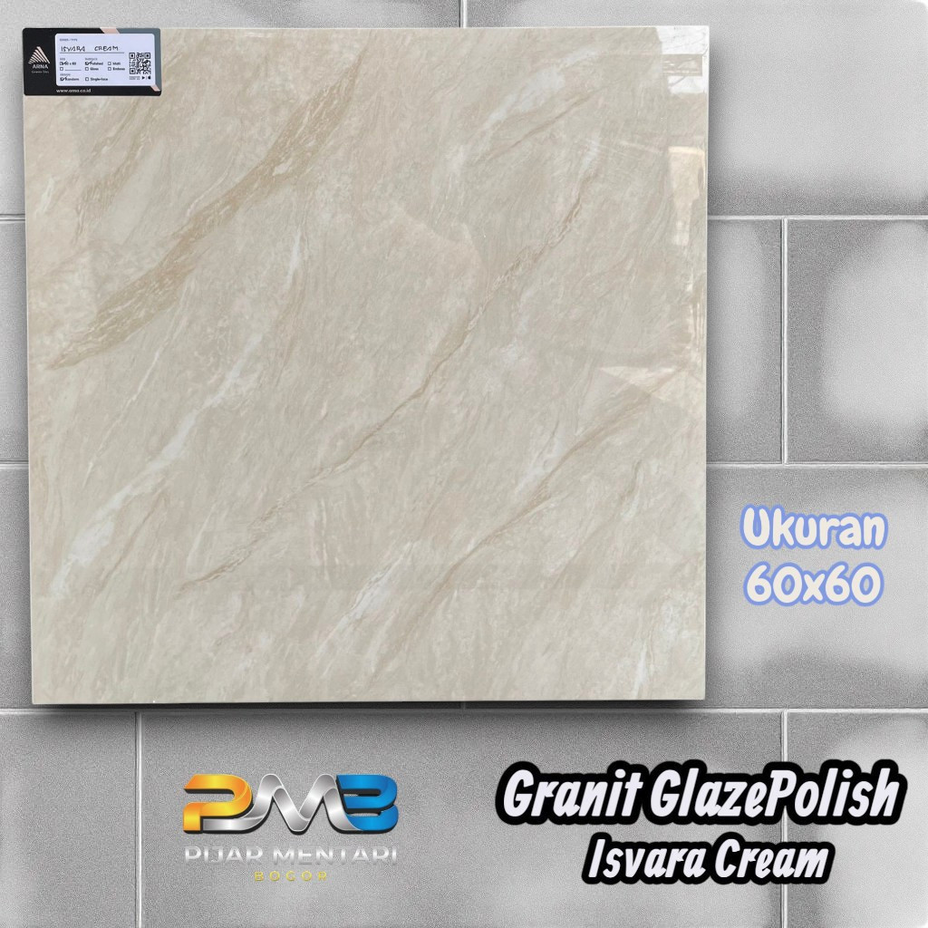 Granit Glazepolish Lantai Dinding ISVARA CREAM 60x60 ARNA