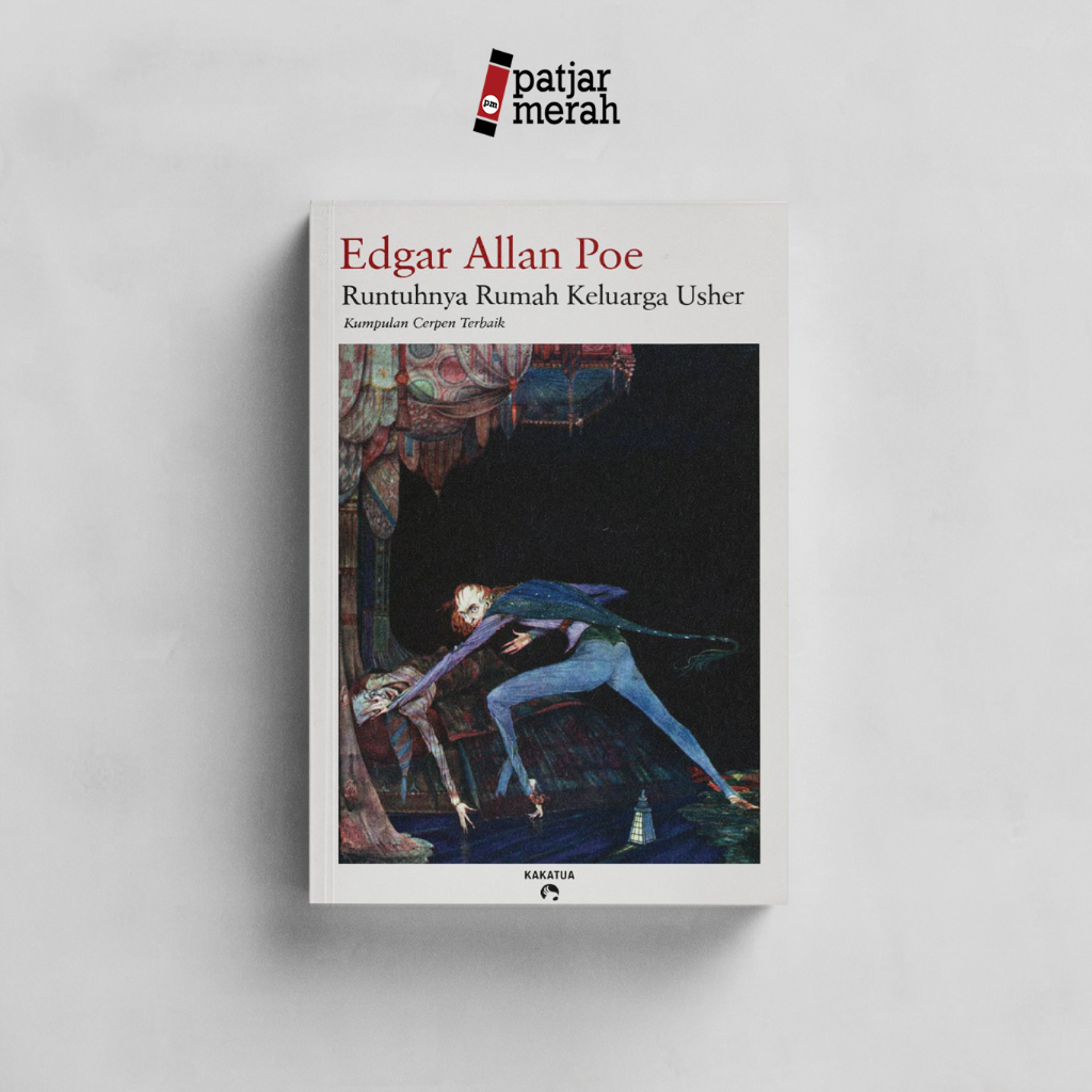Buku Runtuhnya Rumah Keluarga Usher - Edgar Allan Poe - Kakatua