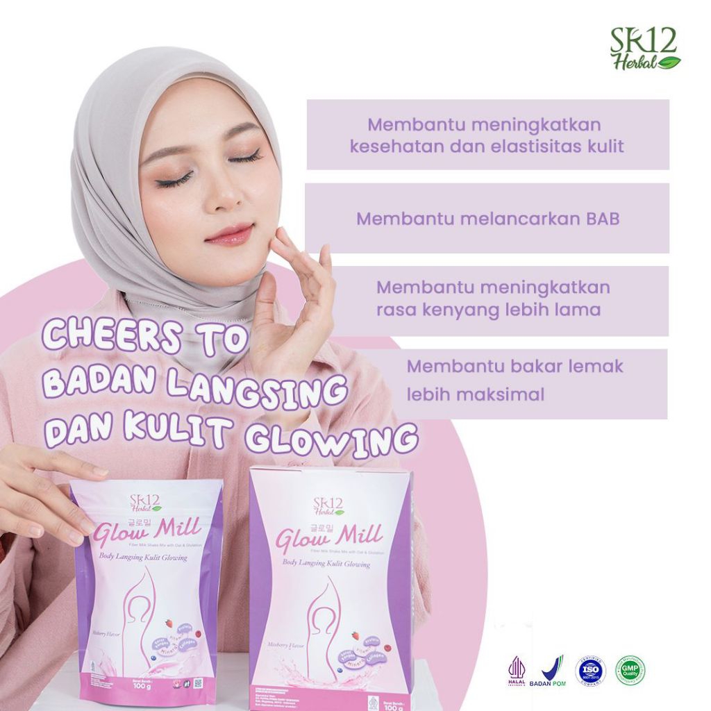 Glow Mill SR12 ~ ganti ke cara yang lebih alami dengan konsumsi Glow Mill SR12