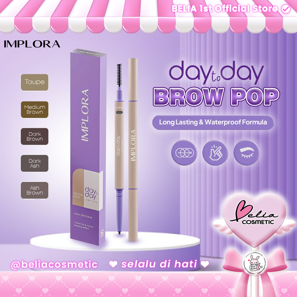 [ BELIA ] IMPLORA Day to Day Brow Pop | Eyebrow | Pensil Alis | Waterproof Long Lasting Eye Brow