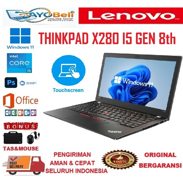 LAPTOP LENOVO THINKPAD X280 TOUCHSCREEN RAM 16GB/1TB ORIGINAL GARANSI