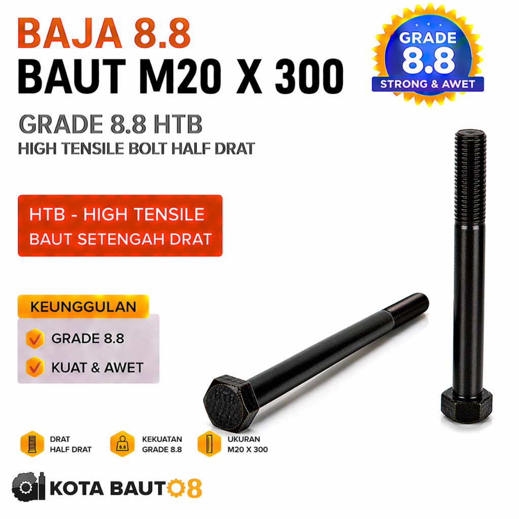 Baja 8.8 Baut M20X300 / Baut 20X300 / M20 X 300 / 20 X 300  Grade 8.8 HTB - High Tensile Bolt Half D