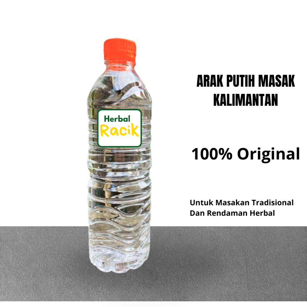 Arak Putih Masak - Arak Putih Kalimantan - Arak Masak Kalimantan - SUPER - Untuk Masakan Tradisional