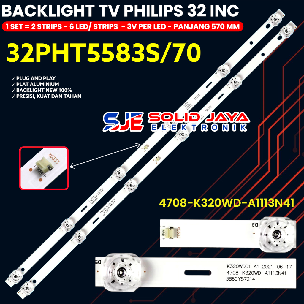 BACKLIGHT TV PHILIPS 32 INCH 32PHT5583S/70 32PHT5583S LAMPU BL LED 32PHT 4708-K320WD-A1113N41