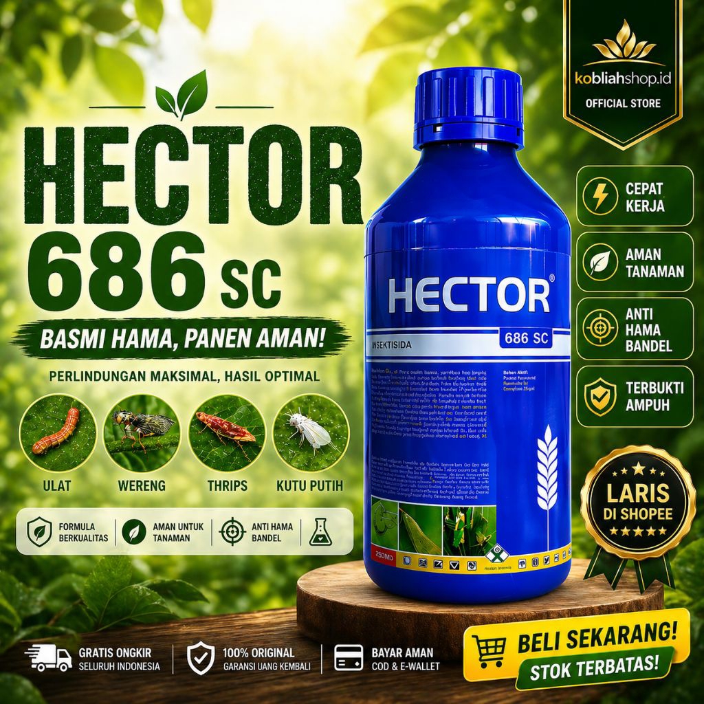 HECTOR 686 SC 1 Liter – Pembasmi Hama Daun, Ulat & Kutu Terbukti Ampuh