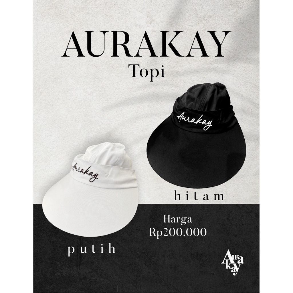 Topi By Aurakay syar’i