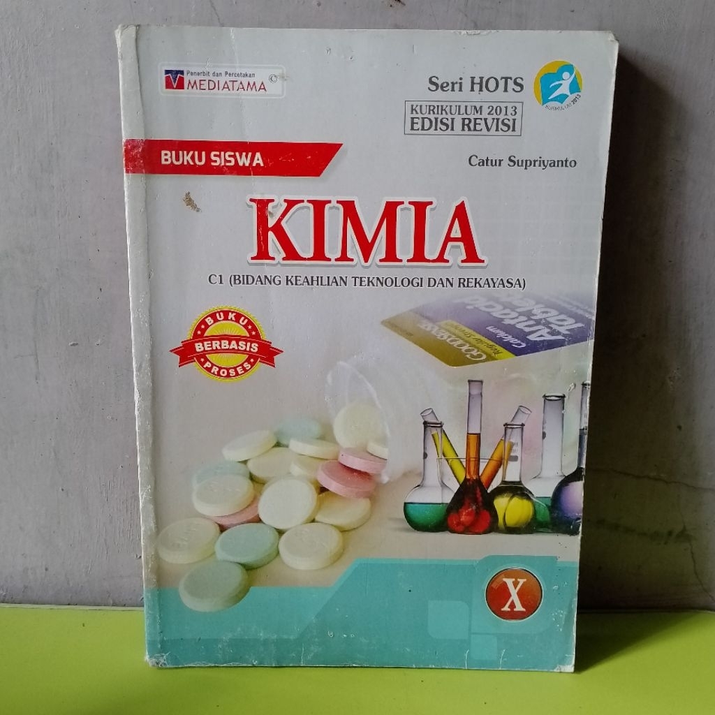 BUKU SISWA KIMIA BIDANG KEAHLIAN TEKNOLOGI DAN REKAYASA UNTUK SMK/MAK KELAS 10 WAJIB PENERBIT MEDIAT