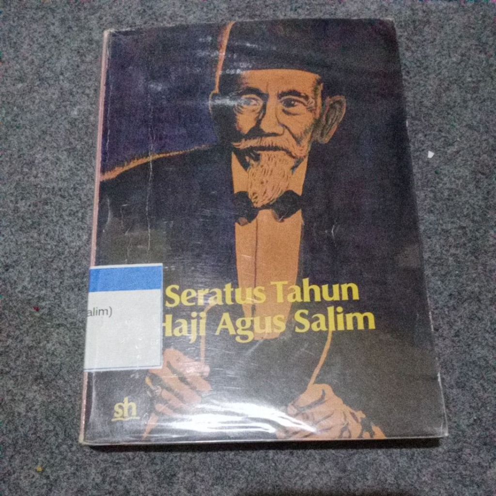 SERATUS TAHUN HAJI AGUS SALIM