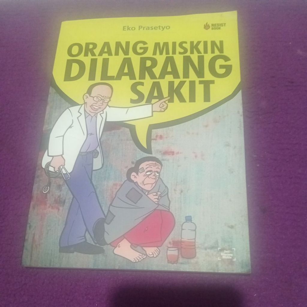 ORANG MISKIN DILARANG SAKIT