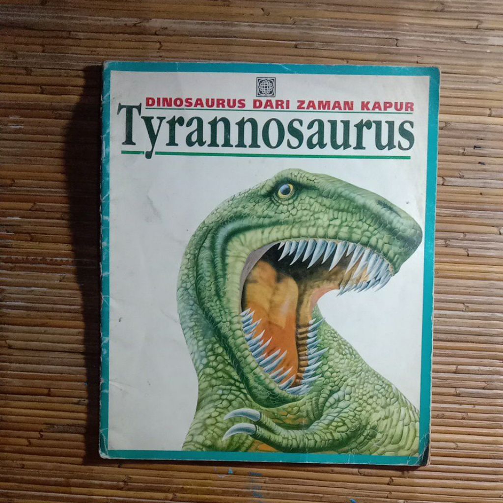 Buku Anak Seri Dinosaurus dari Zaman Kapur - Tyrannosaurus