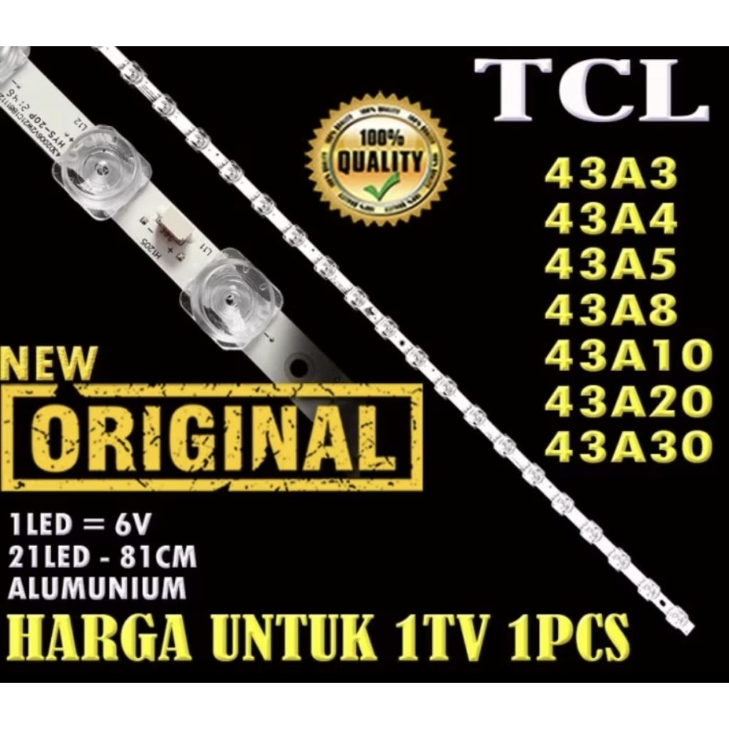 Backlight Tv TCL 43inc 43A3 43A4 43A5 43A8 43A10 43A20 43A30 Lampu Led Tv TCL.