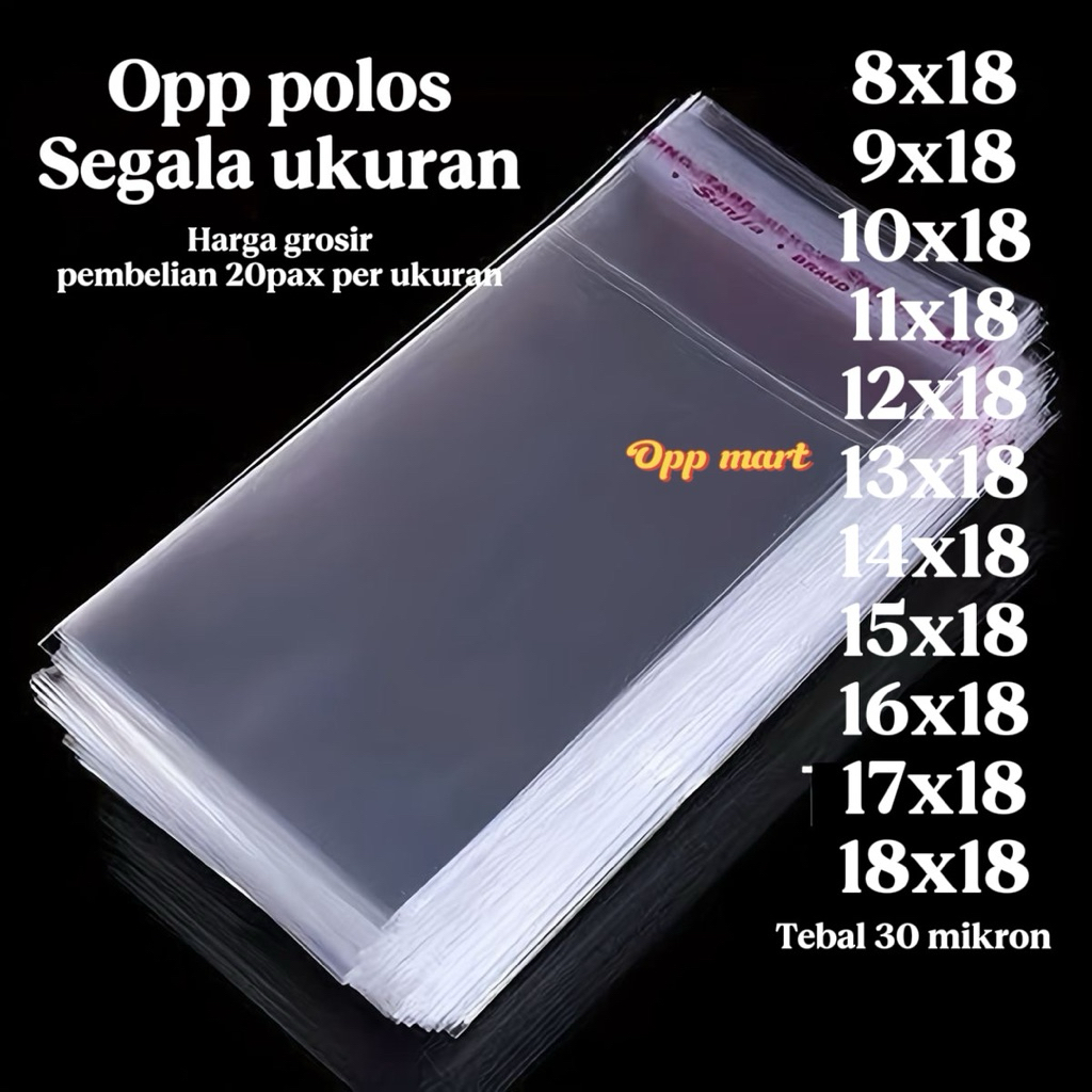 Plastik OPP roti/undangan/uang seal bening tebal (8x18, 9x18, 10x18, 11x18, 12x18, 13x18, 14x18, 15x