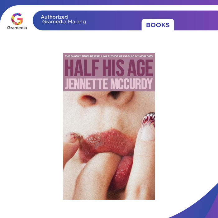 Gramedia Malang - Novel Half His Age (import)