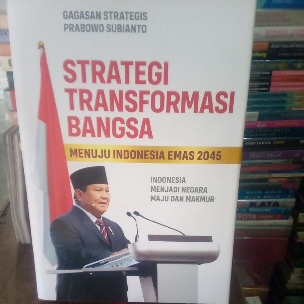 STRATEGI TRANSFORMASI BANGSA MENUJU INDONESIA EMAS 2045