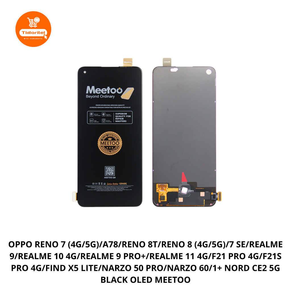 LCD+TS OPPO RENO 7 4G/5G/A78/RENO 8T/RENO 8 (4G/5G)/7 SE/REALME 9/REALME 10 4G/REALME 9 PRO+/REALME 