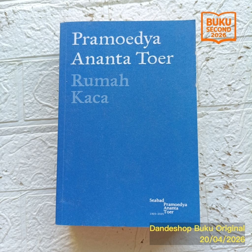 Rumah Kaca oleh Pramoedya Ananta Toer - Cetakan ke 19 (2025) - Novel Bekas Preloved