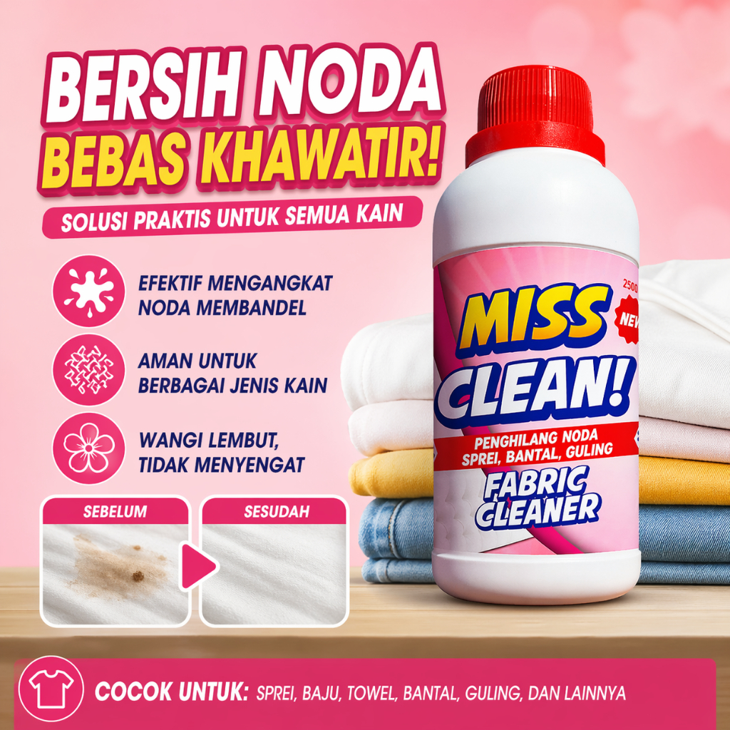 Miss Clean Fabric Cleaner Pembersih Noda Sprei Kasur Sarung Bantal Guling Penghilang Bekas Tekstil