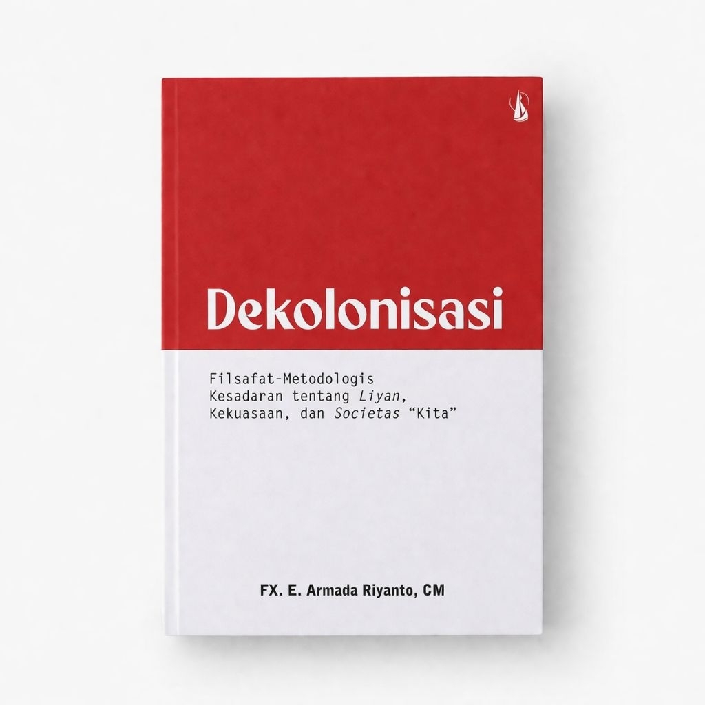 Dekolonisasi - FX. E. Armada Riyanto, CM
