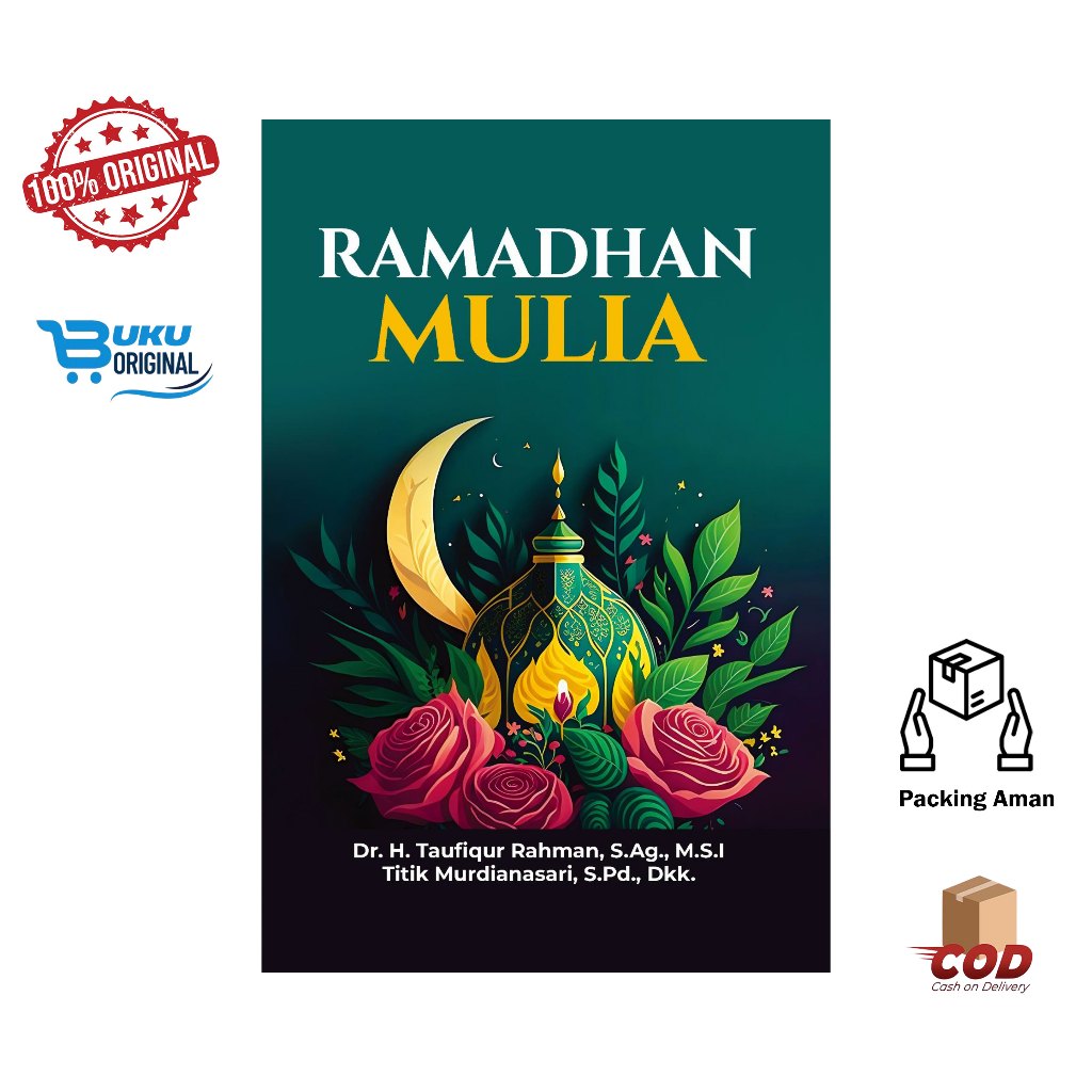 Ramadhan Mulia | Dr. H. Taufiqur Rahman, S.Ag., M.S.I | 73 halaman