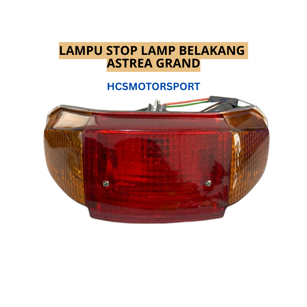 LAMPU STOP LAMP BELAKANG ASTREA GRAND