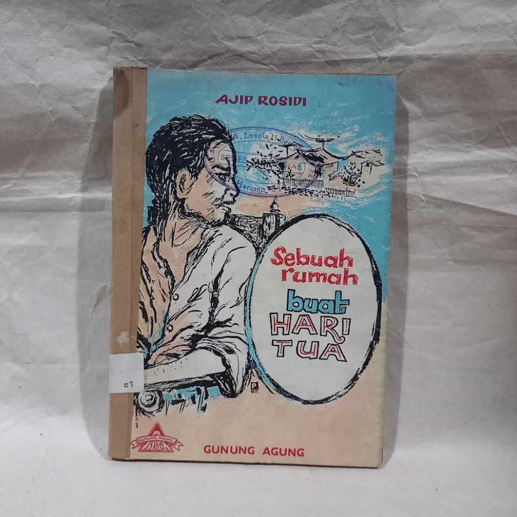 buku sebuah rumah buat hari tua oleh ajip rosidi, tahun 1968