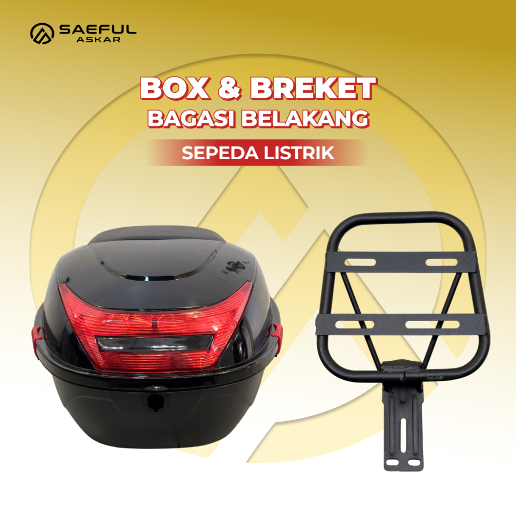 Bracket Breket dan Box Bagasi Belakang Sepeda Listrik | Box Sepeda Listrik