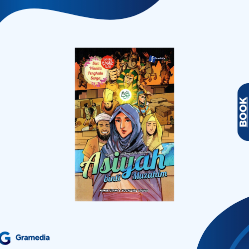 Gramedia Medan - Komik Asiyah binti Muzahim: Teguh di Tengah Kezhaliman