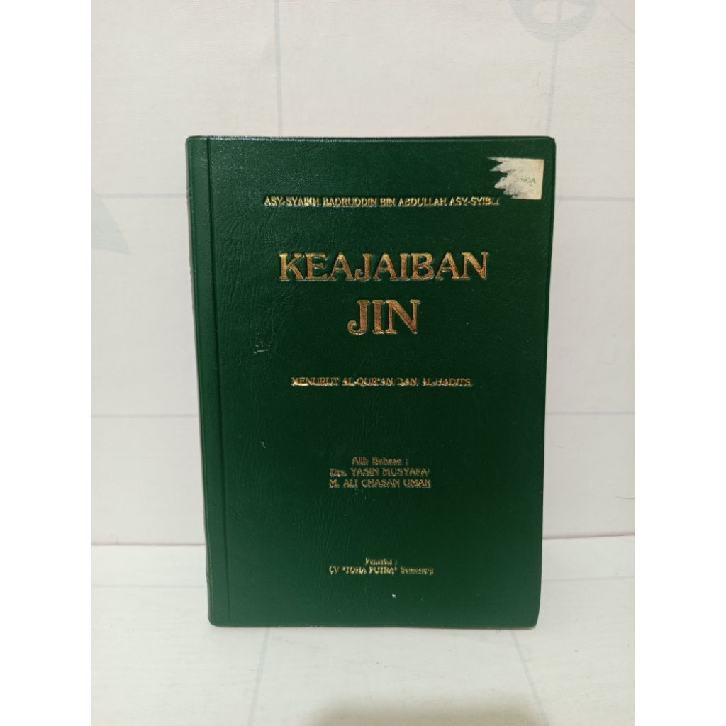 Buku Keajaiban Jin Menurut Al-Quran Dan Al Hadits by Asy Syaikh Badruddin Bin Abdullah Asy Syibli