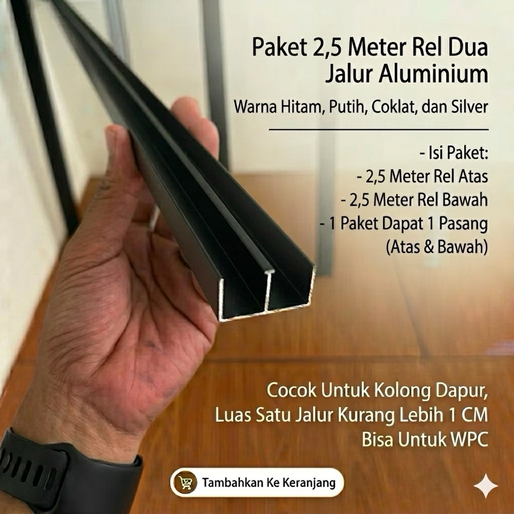 Rel Aluminium 2 Jalur (Paket 2,5 Meter Atas Bawah untuk Kolong Dapur, Pintu Geser, Lemari Sliding)