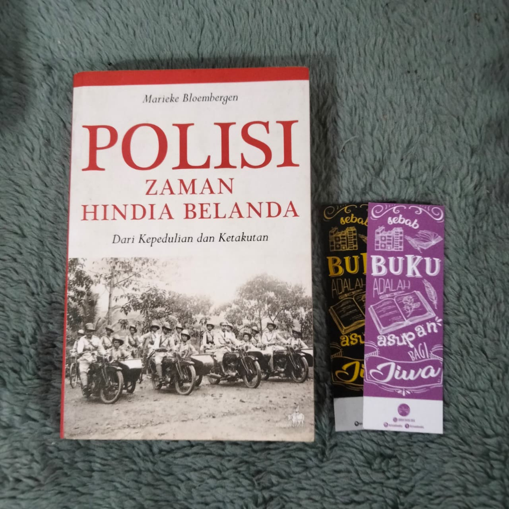 Polisi Zaman Hindia Belanda - Marieke Bloembergen - Kompas (original bekas)