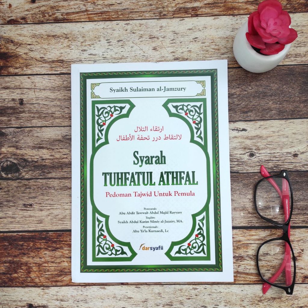 SYARAH TUHFATUL ATHFAL