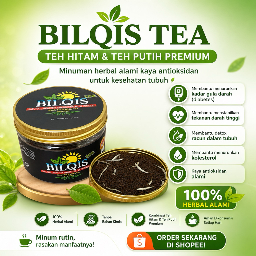 Teh Hitam dan Teh Putih Premium | Teh Detox | Menurunkan Kolesterol | Tinggi Antioksidan | BILQIS TE