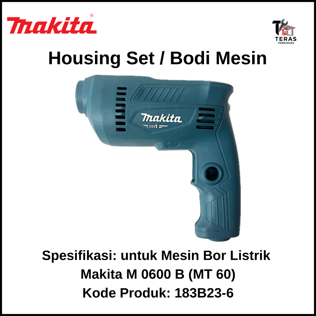 MAKITA Housing Set / Bodi Mesin Bor Listrik Makita M 0600 B (MT 60)