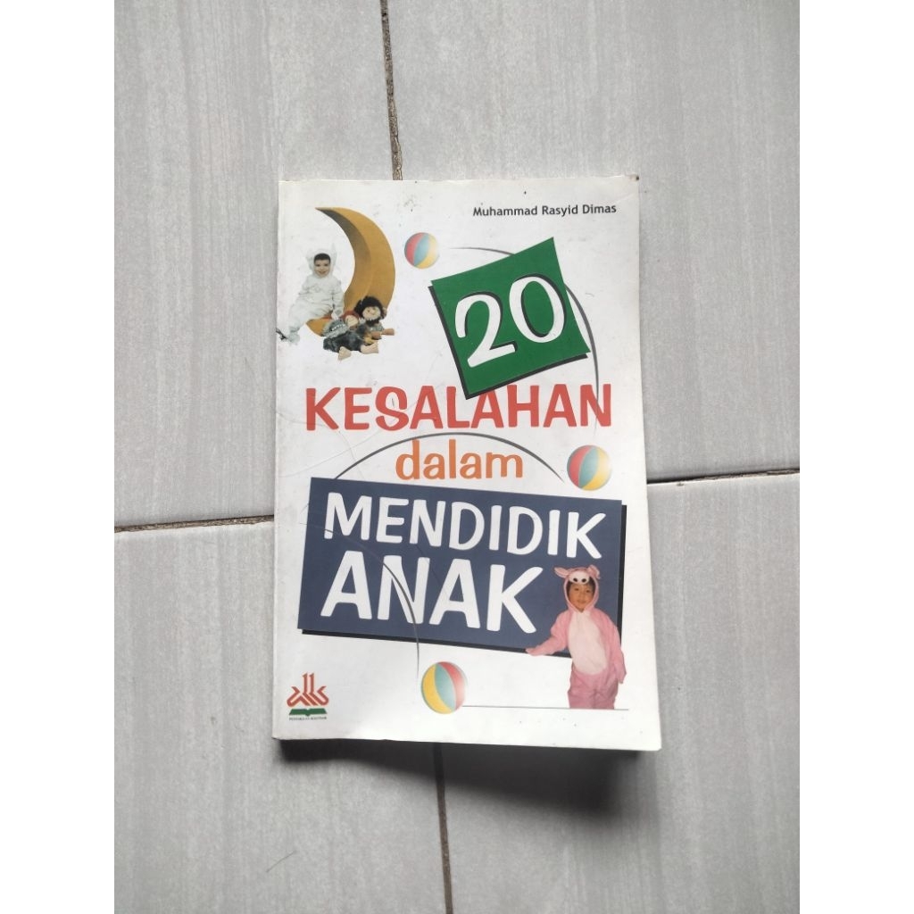 20 KESALAHAN DALAM MENDIDIK ANAK