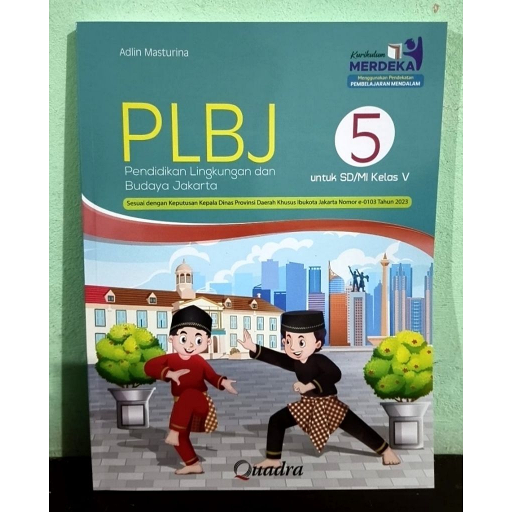 Buku PLBJ Kelas 5 SD Kurikulum Merdeka Penerbit Quadra