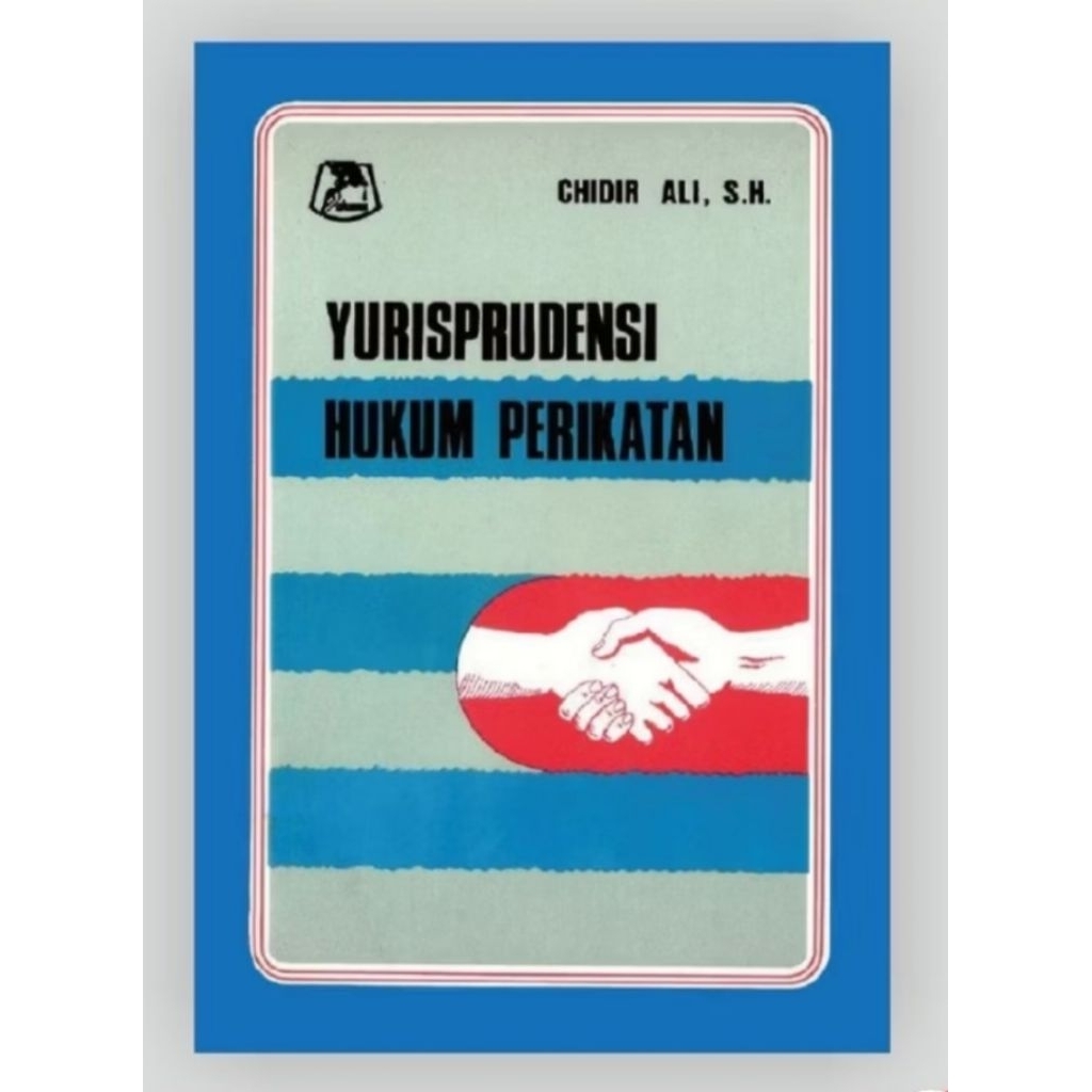 Yurisprudensi Hukum Perikatan - Chidir Ali. S. H.