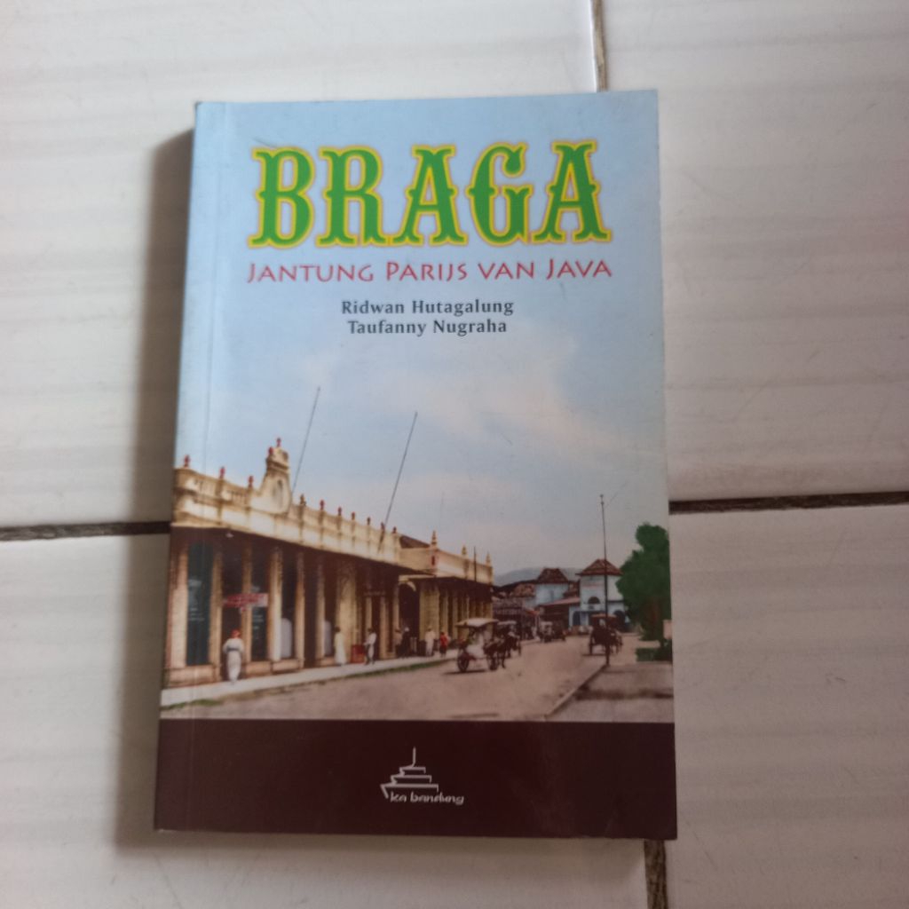 BRAGA JANTUNG PARIS VAN JAVA-Ridwan Hutagulung,Taufany Nugraha