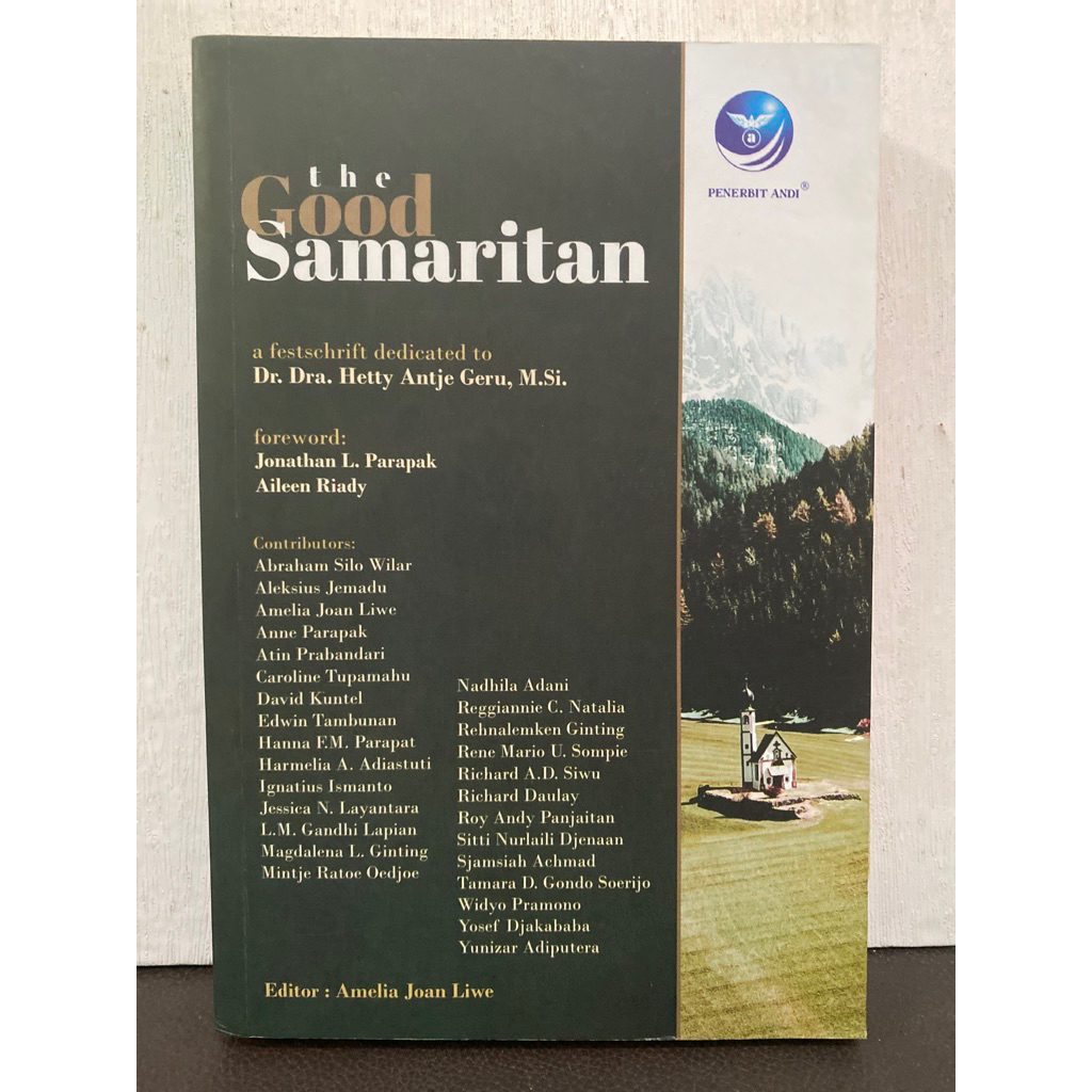 Buku Original THE GOOD SAMARITAN - DR. DRA.  HETTY ANTJE GERU,M.SI.