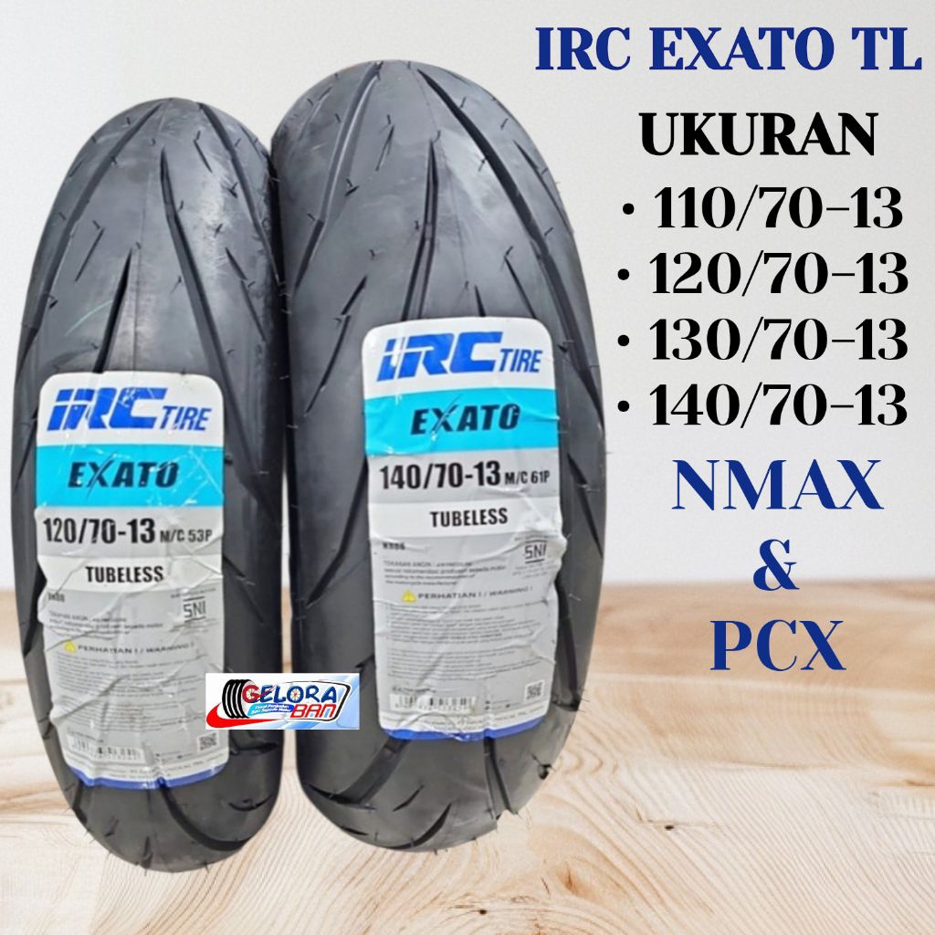 Ban IRC Exato 110/70-13 Ban 120/70-14 Ban 130/70-13 Ban 140/70-13 Tubeless ban IRC Exato 130/70-13 b