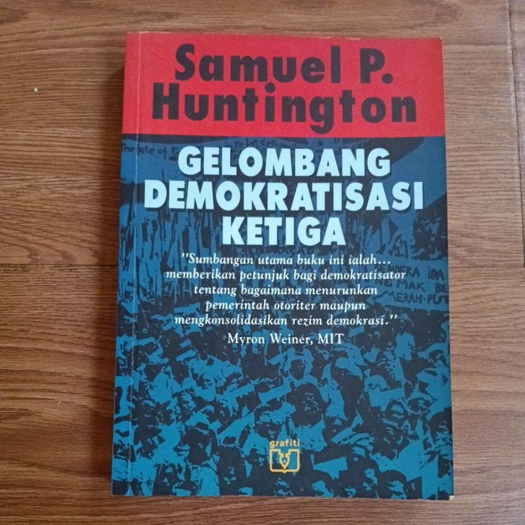 Samuel P. Huntington Gelombang Demokratisasi Ketiga