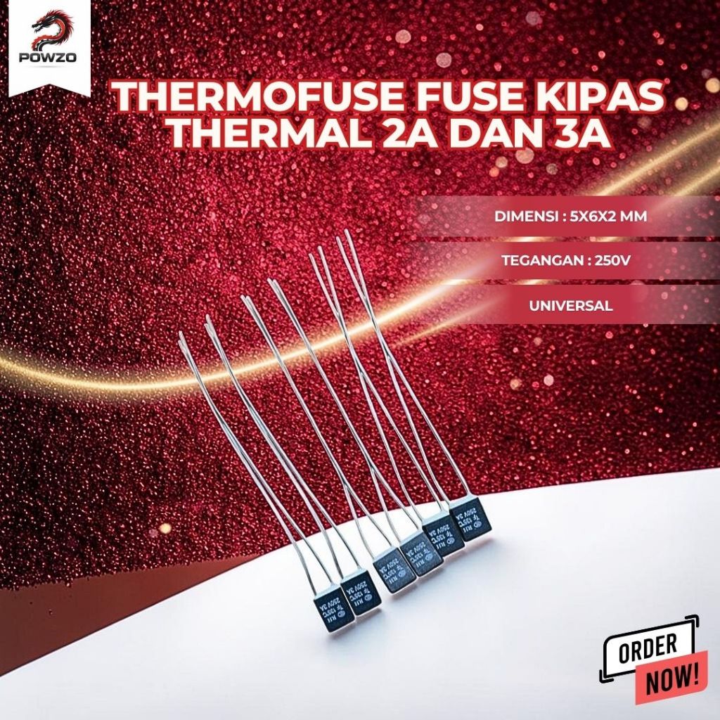 POWZO Fuse Kipas Angin 2A- DAN 3A Pius Kipas Fius 2 Amper / Thermofuse