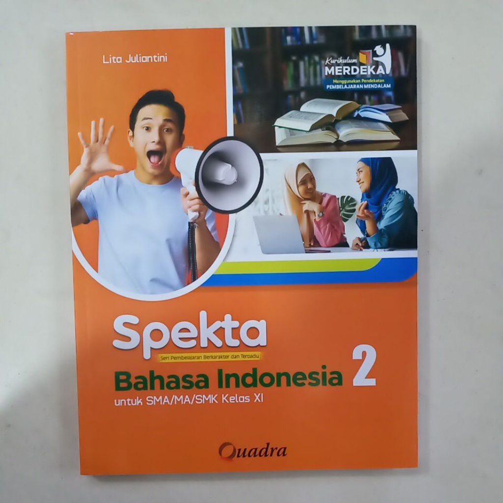 Quadra Spekta Bahasa Indonesia 2 SMA MA SMK kls XI Kurikulum Merdeka