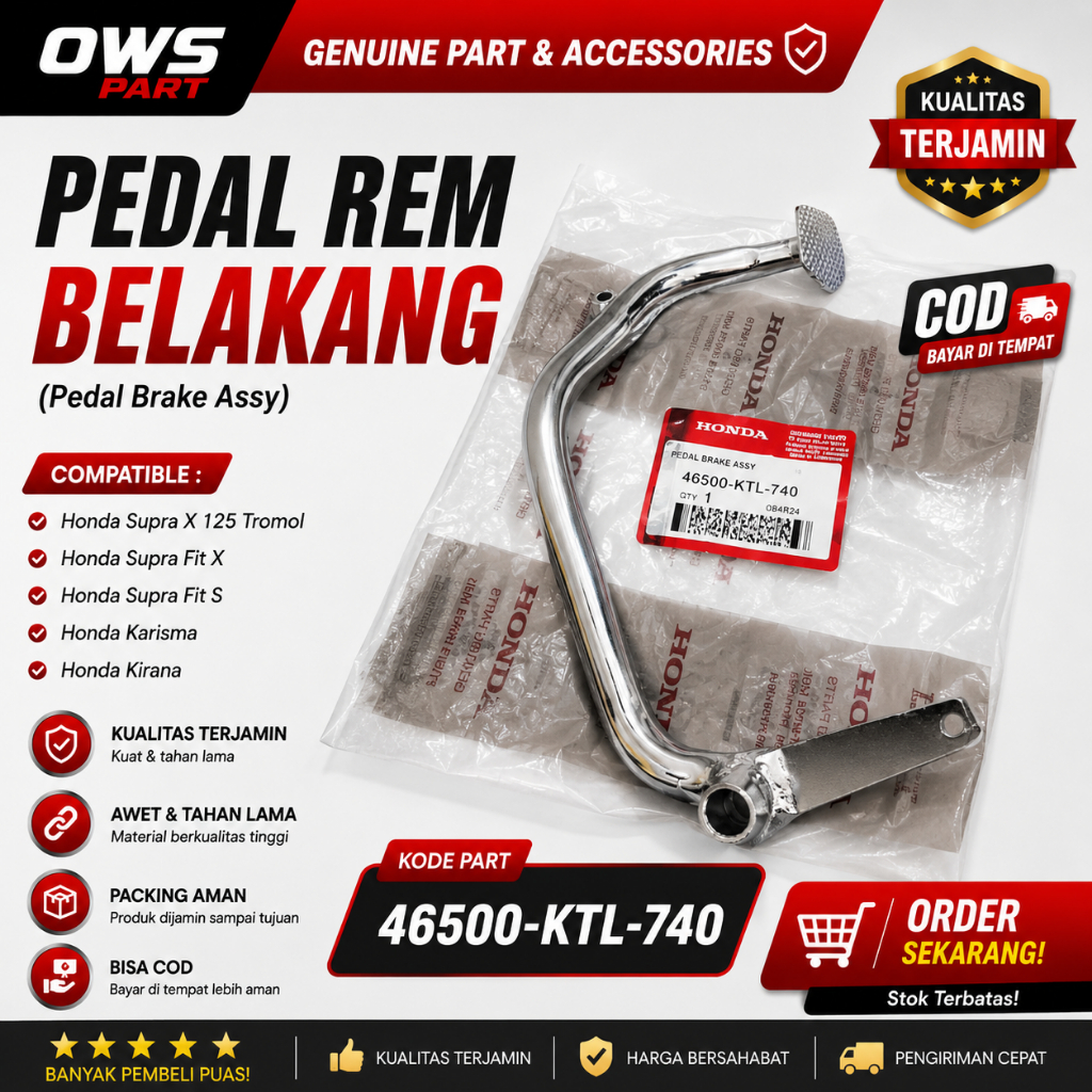46500-KTL-740 Pedal Rem Belakang Pedal Brake Assy Honda Supra X 125 Tromol, Supra Fit X, Supra Fit S