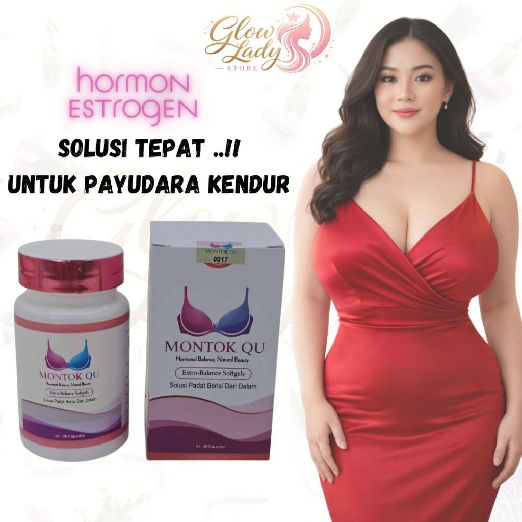 Hormon Estrogen Suplemen Pengencang Pay udara Pembesar Payu udara MONTOKQU